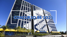 Concurso BB 2025? Banco projeta novo edital para Escriturário Concurso BB 2025? Banco projeta novo edital para Escriturário