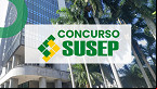 Concurso SUSEP registra 19.899 inscrições; veja a concorrência!