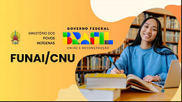 Funai/CNU: lista de classificação final é publicada; posse será em até 30 dias Funai/CNU: lista de classificação final é publicada; posse será em até 30 dias